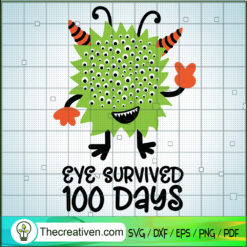 Eye Survived 100 Days SVG, 100th Day Of School SVG, School SVG