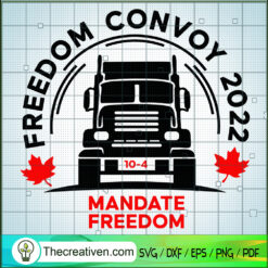 Freedom Convoy 2022 SVG Cut File for Cricut & Silhouette