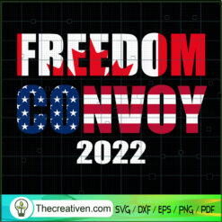 Freedom Convoy 2022 Mandate Freedom SVG, Truck Freedom SVG, Canada SVG