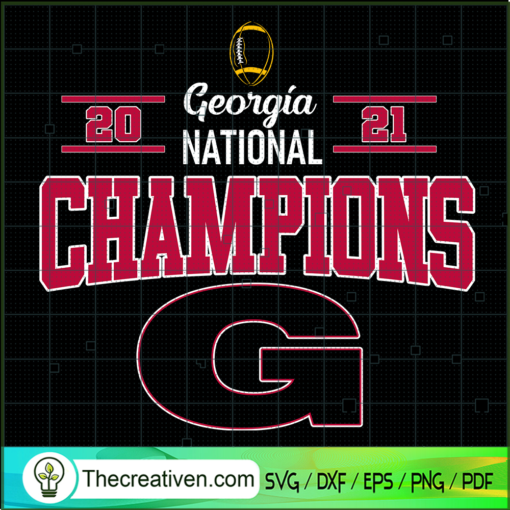 Georgia National Champions 2021 SVG Cut File for Cricut & Silhouette 1 Georgia National Champions 2021 SVG Cut File for Cricut & Silhouette