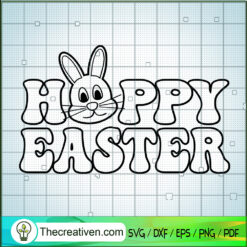 Happy Easter SVG, Bunny SVG, Easter SVG