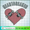 Heartbreaker SVG, Heart Skateboard SVG, Valentines Day SVG 2 Heartbreaker copy