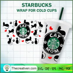 Cat Mom Starbucks Cold Cup SVG Cut File for Cricut & S Design 82188