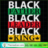 Black father Black leader Black king copy