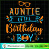 Auntie Of The Birthday Boy SVG, Blippi Auntie SVG, Birthday Boy SVG 3 Blippi AuntieSVG copy