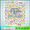 Buggin' My Teacher For 100 Days SVG Cut File for Cricut & Silhouette 2 Bugging My Teacher for 100 Days copy