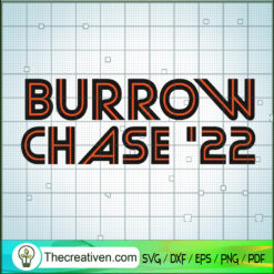 Burrow Chase '22 SVG, Joe Burrow SVG, Bengals SVG