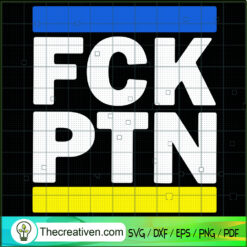 FCKPTN SVG, Puck Futin SVG, Support To Ukraine SVG