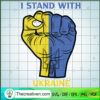 I Stand With Ukraine Hand SVG, Ukraine Flag SVG, Support Ukraine SVG