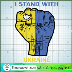 I Stand With Ukraine Hand SVG, Ukraine Flag SVG, Support Ukraine SVG
