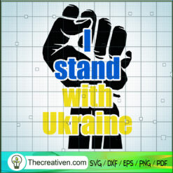 I Stand With Ukraine SVG, Anti Putin SVG, Pray For Ukraine SVG