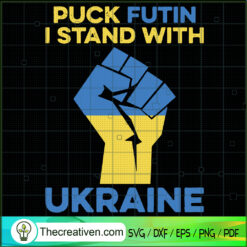 Puck Futin I Stand With Kraine SVG Cut File for Cricut & Silhouette