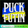 Funny Puck Futin SVG, Anti Putin SVG, Ukraine Flag SVG