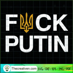 F Putin SVG, Ukraine Coat Of Arms SVG, Anti Putin SVG
