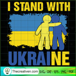 Support Ukraine I Stand With SVG Cut File for Cricut