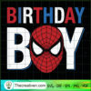 Birthday Boy Spider Man Pete SVG Cut File for Cricut 2 Marvel Spider Man Birthday Boy copy
