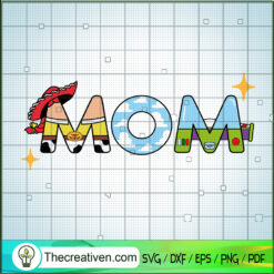 Mom Toy Story Birthday SVG, Toy Story SVG, Birthday Kids SVG