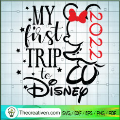 My First Trip To Disney 2022 SVG Cut File for Cricut & Silhouette
