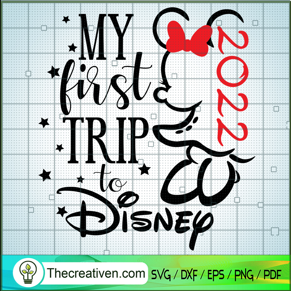 My First Trip To Disney 2022 SVG Cut File for Cricut & Silhouette 1 My First Trip To Disney 2022 SVG Cut File for Cricut & Silhouette