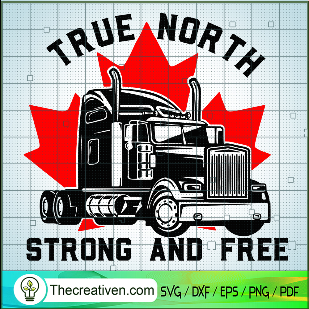 True North Strong And Free SVG Cut File for Cricut & Silhouette 1 True North Strong And Free SVG Cut File for Cricut & Silhouette