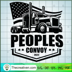 Peoples Convoy 2022 SVG Cut File for Cricut & Silhouette