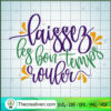 Laissez Les Bon Temps Rouler copy