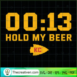 Hold My Beer SVG, Mahomes 13 Seconds SVG, Kansas City Chiefs SVG