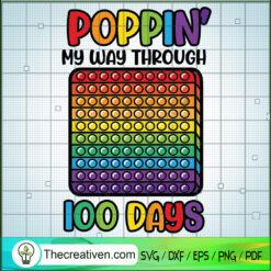 Poppin My Way Through 100 Days SVG Cut File for Cricut & Silhouette