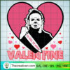Michael Myers Valentine SVG, I'd Kill To Your SVG, Anti Valentines SVG