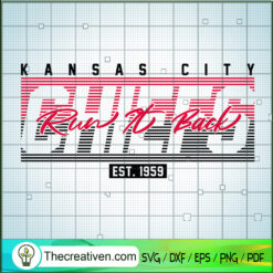 Kansas City Run It Back SVG, Kansas City Chiefs SVG, Football Team SVG