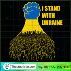 I Stand With Ukraine SVG, Support Ukraine SVG, Ukraine SVG