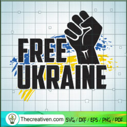 Free Ukraine SVG, Pray For Ukraine SVG, Stop War SVG