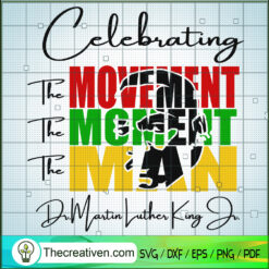 Celebrating The Movement The SVG Cut File for Cricut