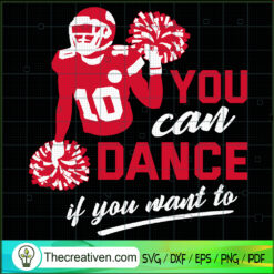 You Can Dance If You Want To SVG, Tyreek Pom Poms SVG, Funny SVG