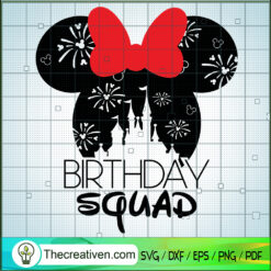 Birthday Disney Squad SVG, Minnie Birthday SVG, Walt Disney SVG