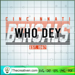 Cincinnati Bengals Who Dey SVG Cut File for Cricut & Silhouette