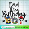 Dad Of The Birthday Boy SVG Cut File for Cricut & Silhouette 3 Dad of the Birthday Boy copy