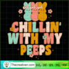 Chillin With My Peeps SVG Cut File for Cricut & Silhou Design 83864