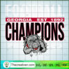 Football Georgia EST 1982 Ch SVG Cut File for Cricut 3 Georgia Bulldogs Football Georgia Est 1892 Champions 2021 copy