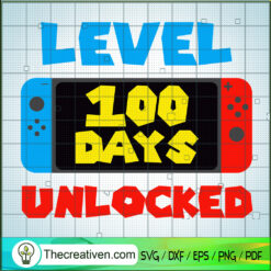 Level 100 Days Unlocked SVG Cut File for Cricut & Silhouette