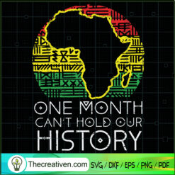 One Month Can't Hold Our History SVG Cut File for Cricut & Silhouette