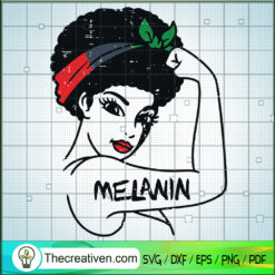 Afro Woman Melanin SVG, Black History Month SVG, Africa American SVG