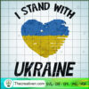 I Stand With Ukraine SVG, Ukraine Heart SVG, Ukraine Flag SVG