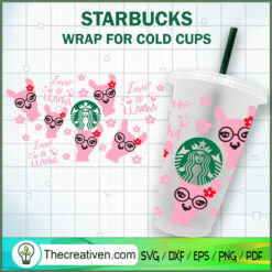 Love Is LLama Starbucks Cold Cup SVG Cut File for Cricut & Silhouette