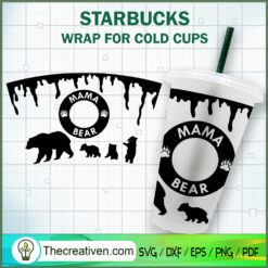Mama Bear Starbucks Cold Cup SVG Cut File for Cricut & Silhouette