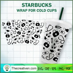 Nurse Print Starbucks Cold Cup SVG Cut File for Cricut & Silhouette