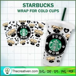 Pug Mom Starbucks Cold Cup SVG Cut File for Cricut & Silhouette