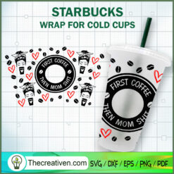 First Coffee Then Mom Shit S SVG Cut File for Cricut