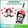 Frida Kahlo Starbucks Cold Cup SVG Cut File for Cricut & Silhouette