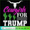 Cow Girls For Trump SVG, Western Country Rodeo SVG, Trump 2024 SVG